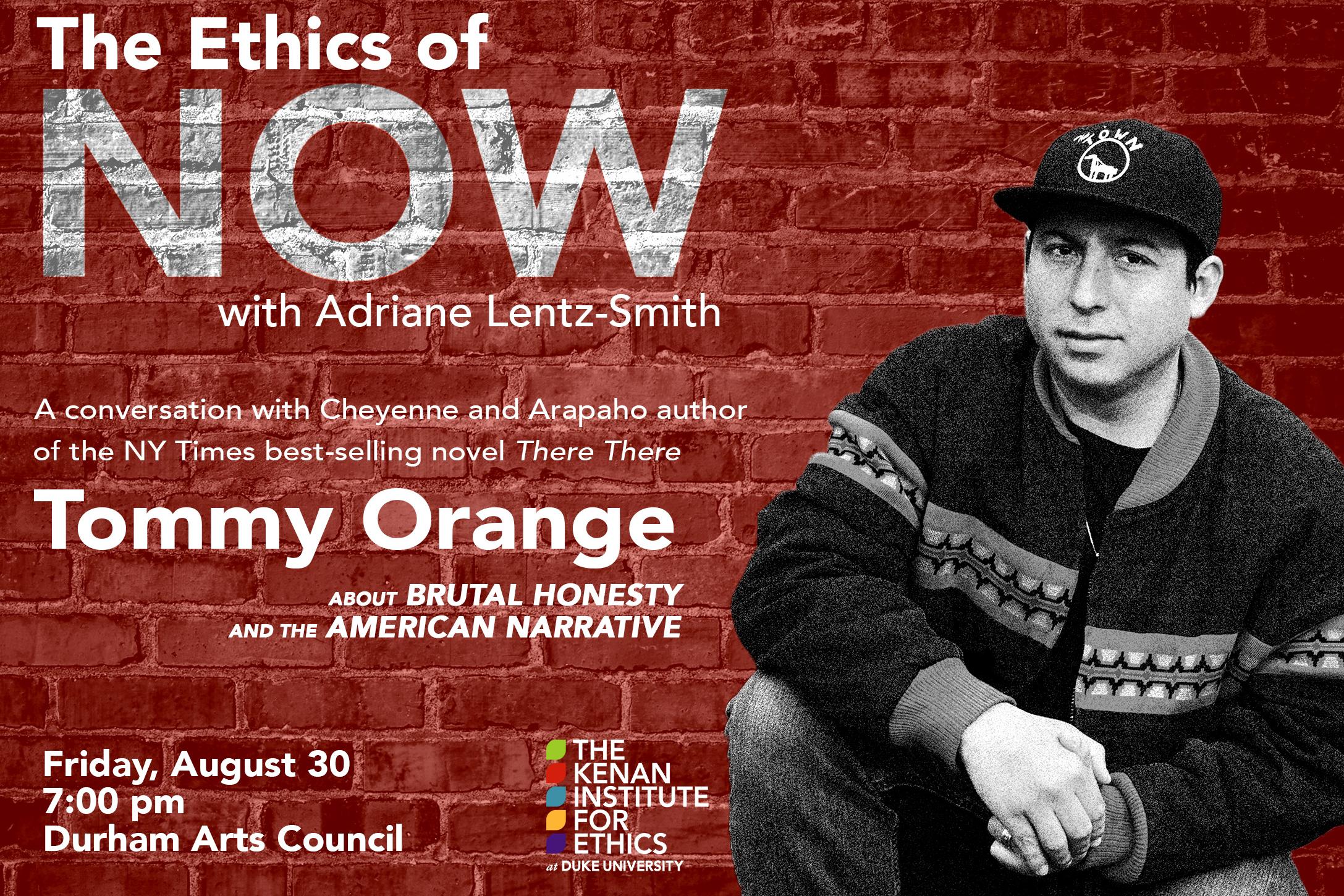 The Ethics of Now: Tommy Orange
